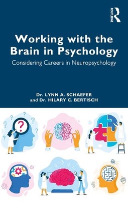 Lynn A. Schaefer Hilary C. Berti Working with the Brain in Psychol (Taschenbuch)