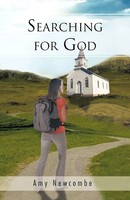 Amy Newcombe | Searching For God | Taschenbuch | Englisch (2011) | Iuniverse