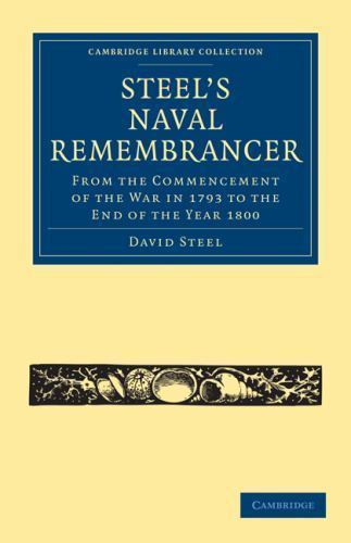 Steel’s Naval Remembrancer Steel Paperback Cambridge University Press