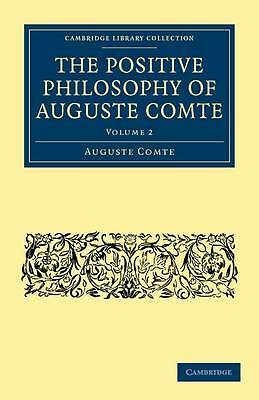 The Positive Philosophy of Auguste Comte Comte Martineau Paperback Volume 2