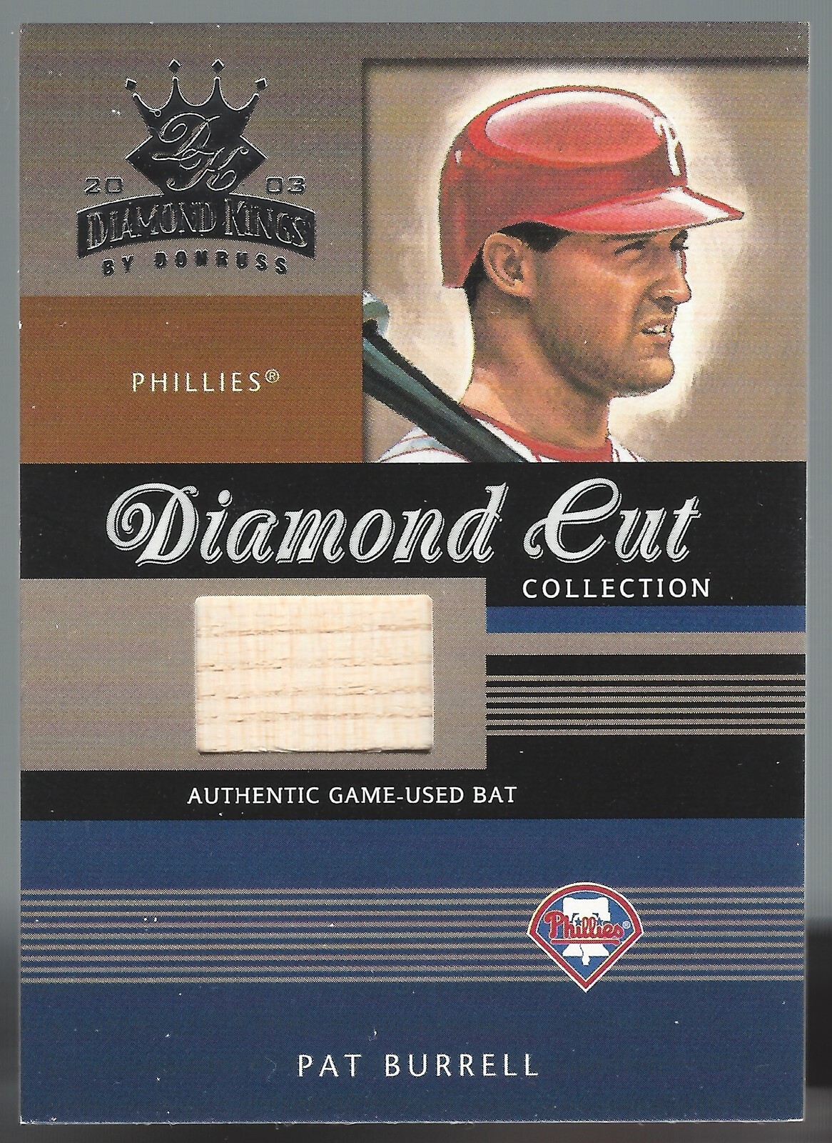 Pat Burrell 2003 Diamond Kings Diamond Cut Collection Bat 179/500 Card# DC-94