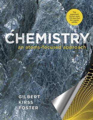 Chemistry : An Atoms-Focused Approach by Rein V. Kirss, Natalie Foster and Thoma