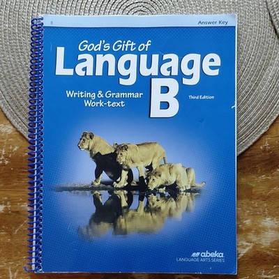 God's Gift Of Language B (3rd Edit.) Writing And Work-Text ANSWER KEY