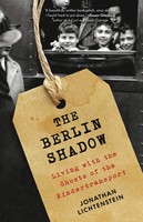 The Berlin Shadow | Living With The Ghosts Of The Kindertransport | Lichtenstein