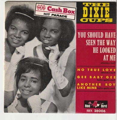 The DIXIE CUPS - You should have seen the way.... EP 45T(7") vinyle France 1964 - Photo 1/4