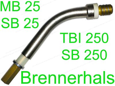 Brennerhals Brennerkörper MB25 TBI 250 SH25 Tops 250 MB SB HP SH 25 PLUS MIG/MAG