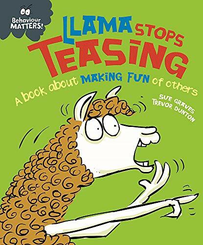 Llama Stops Teasing: A book about making fun of others (Behaviour Matters) By S - Picture 1 of 1