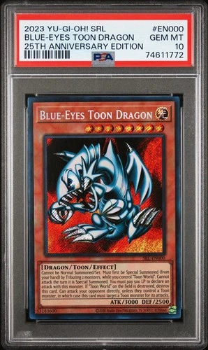 2023 Yu-Gi-Oh Blue-Eyes Toon Dragon SRL-EN000 25th Anniversary PSA 10