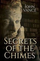 John Vance | Secrets Of The Chimes | Taschenbuch | Englisch (2020)