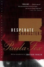 Desperate Characters: A Novel; Norton Paperbac- Paula Fox, 039331894X, paperback