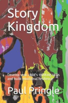 Story Kingdom: Develop your child's thinking skills and build emotional resilien