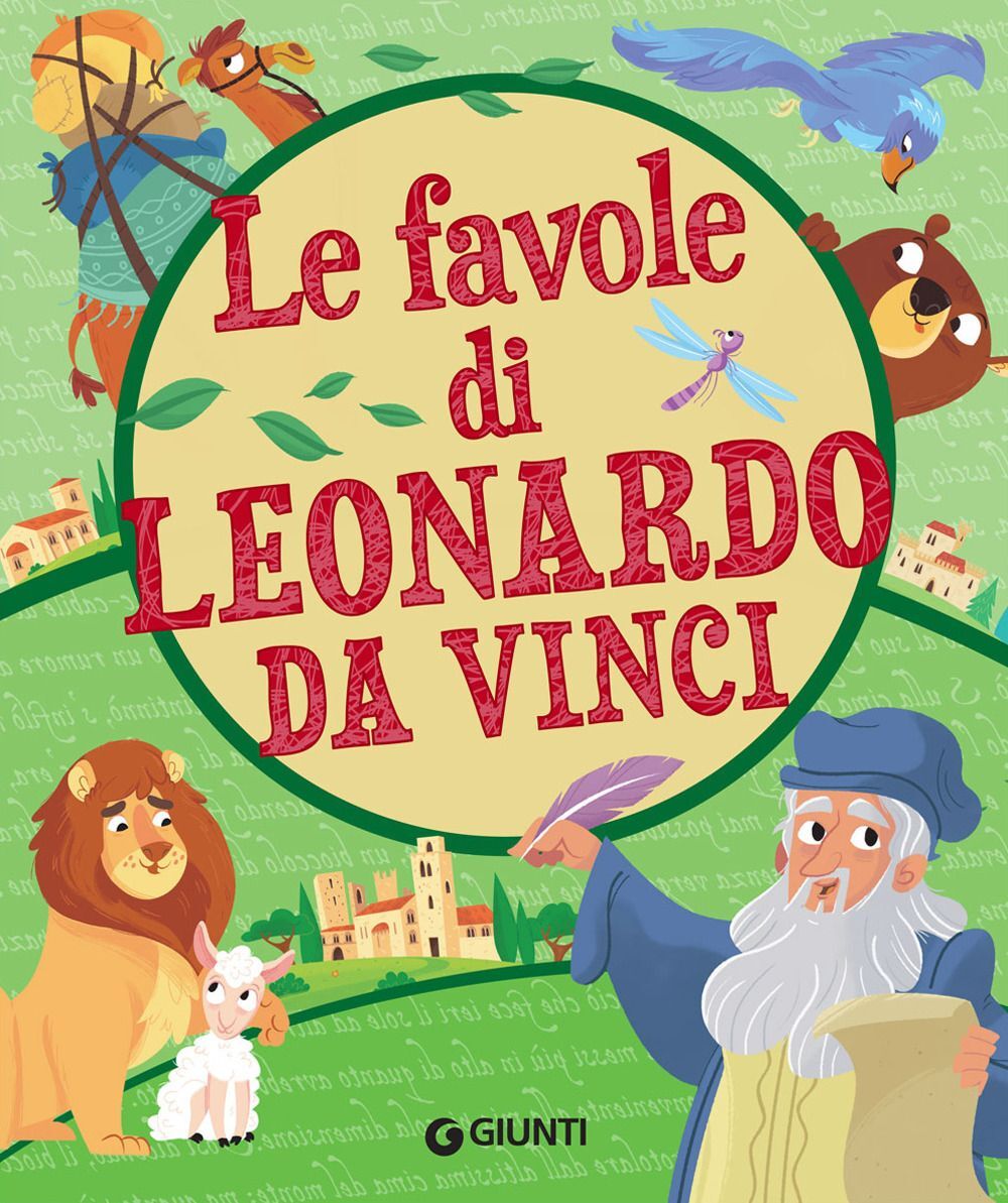 Libri Leonardo Da Vinci - Le Favole Di Leonardo Da Vinci