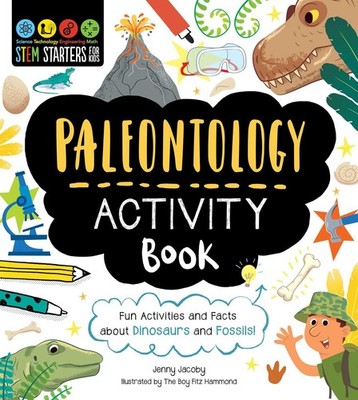 STEM Starters for Kids Paleontology Activity Book: Fun Activities and Facts ...