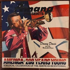 DANNY DAVIS AMERICA 200 YEARS YOUNG VINYL LP RCA AMANA PROMO EXC W/SHRINK 18