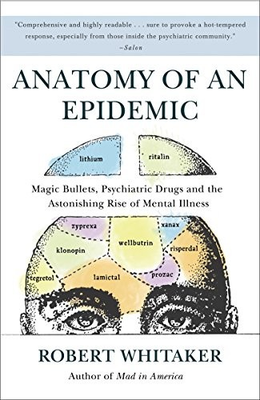 #ad #ad Anatomy of an Epidemic: Magic Bullets Psychiatric Drugs and the Astonishing R $5.98