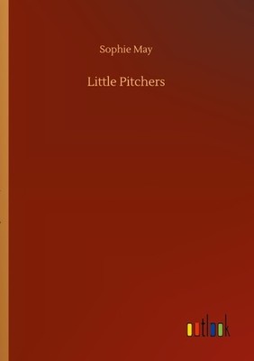 Little Pitchers Sophie May