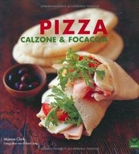 Pizza, Calzone  Foccacia von Maxine Clark | Buch | Zustand sehr gut