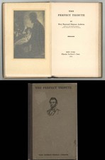 The Perfect Tribute Abraham Lincoln Book - 1914 dated Americana - Presidential