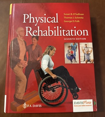 Physical Rehabilitation - Hardcover By O'Sullivan PT  EdD, Susan B. - VERY GOOD