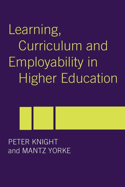 Learning, Curriculum And Employability In Higher Education Peter Knight (U. A.)-image