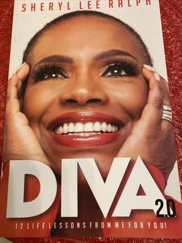 DIVA 2.0 : 12 Life Lessons From Me For You! by Sheryl Lee Ralph (2023) Signed