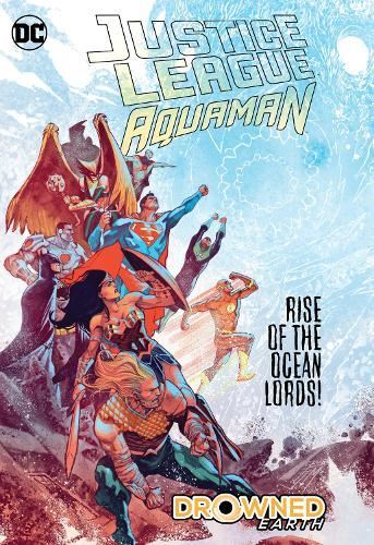 Justice League/Aquaman: Drowned Earth Hardback Book, Like New
