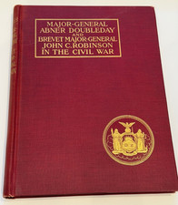 Abner Doubleday and Major General John C Robinson in the Civil War 1st Edition