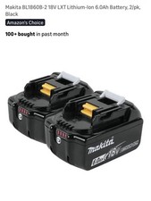 2 x Makita BL1860B-2 18V LXT Lithium-Ion 6.0 Ah Battery - NEW No Box