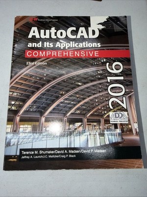 AutoCAD and Its Applications Comprehensive 2016 by David P. Madsen, David A....