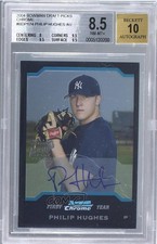 2004 Bowman Draft Chrome Phil Hughes Philip Hughes #BDP174 BGS 8.5 Auto 0m8