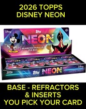 2026 Topps Disney NEON Base - Refractors - In...