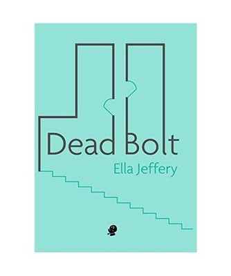 Dead Bolt, Ella Jeffery