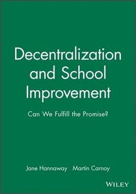 Decentralization School Improvement (Hardback or Cased Book)