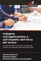 Indagine Sull'applicazione E Sull'impatto Dell'etica Del Lavoro Ghazvini (U. A.)
