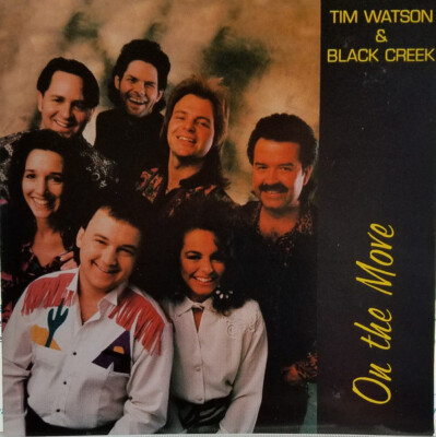 Tim Watson & Black Creek: On The Move MUSIC AUDIO CD bluegrass! SIGNED ...