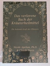 Das verlorene Buch der Kräuterheilmittel von...