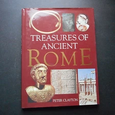 Treasures of Ancient Rome by Outlet Book Company Staff, Peter Clayton and Random