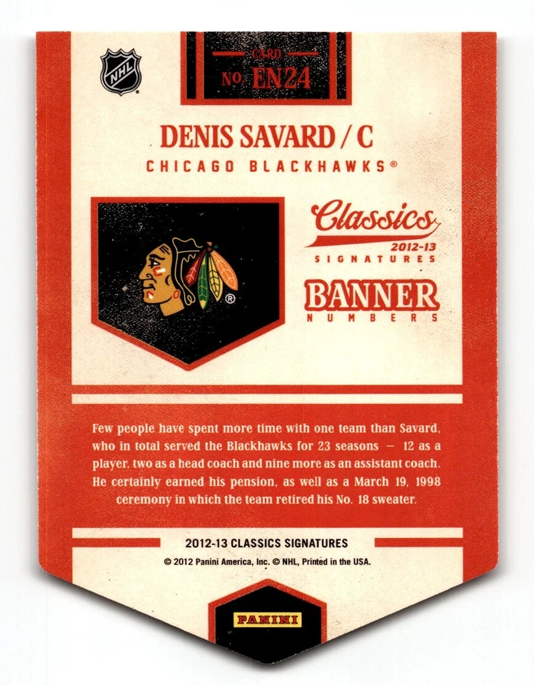 Denis Savard 2012-13 Panini Classics Signatures Banner Numbers #EN24 Chicago - Image 2 of 2