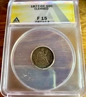 1877 CC Seated Liberty Dime F 15 Details ANACS Silver