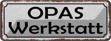Blechschild 10x27 cm Opas Wekstatt Familie Auto Garage Werkstatt Deko Geschenk M