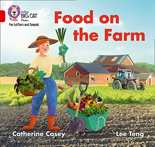 Food on the Farm: Band 02B/Red B (Collins Big Cat Phonics... - Casey, Catherine