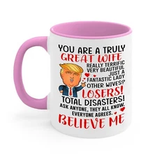 Wife Coffee Mug, Trump Mug for Wife, Funny Trump Wife Gifts for Wife Mothers Day