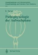 Pathophysiologie Der Aufwachphase | Buch | 9783540169079