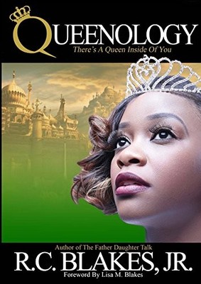 Queenology, R.C. Blakes Jr.