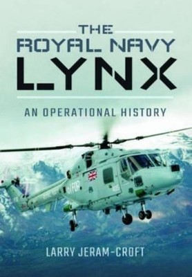 Larry Jeram-Croft Royal Navy Lynx (Hardback)
