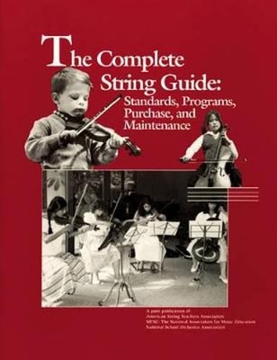 The Complete String Guide: Standards, Programs, Purchase and Maintenance: Used