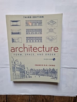 Francis Ching Architecture: Form, Space, and Order Including Cd