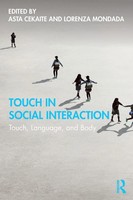 Touch In Social Interaction Touch, Language, And Body Asta Cekaite (U. A.) Buch