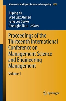 Proceedings of the Thirteenth International Conference on Management Science and