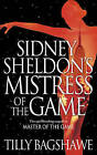 Sidney Sheldon's Mistress of The Game by Tilly Bagshawe (Paperback, 2009)